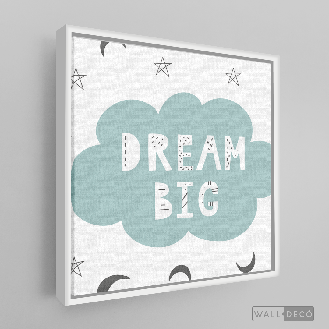 Cuadro Infantil Dream Big