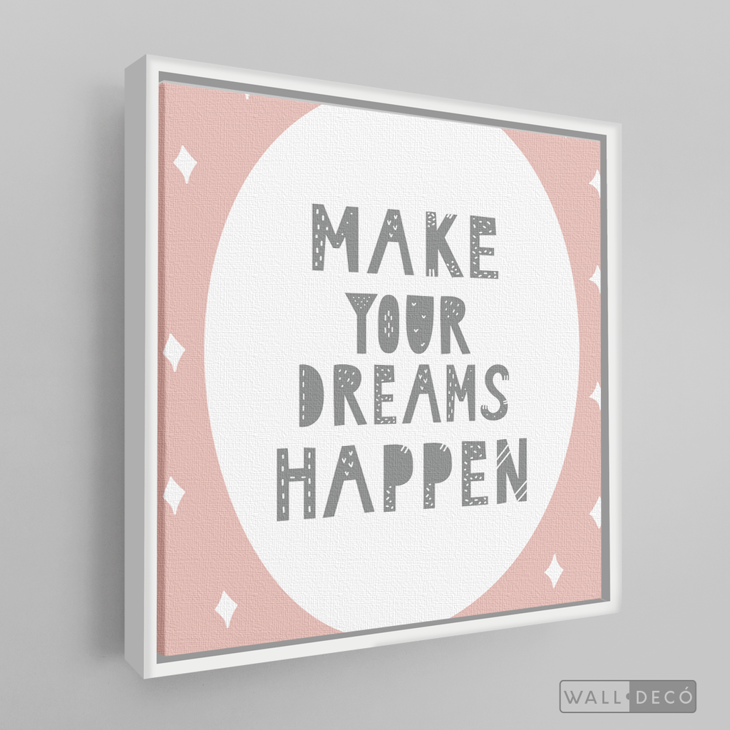 Cuadro Infantil Make Your Dreams