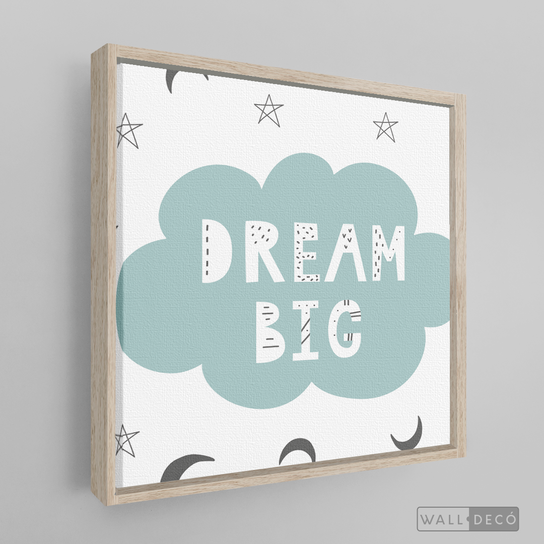 Cuadro Infantil Dream Big