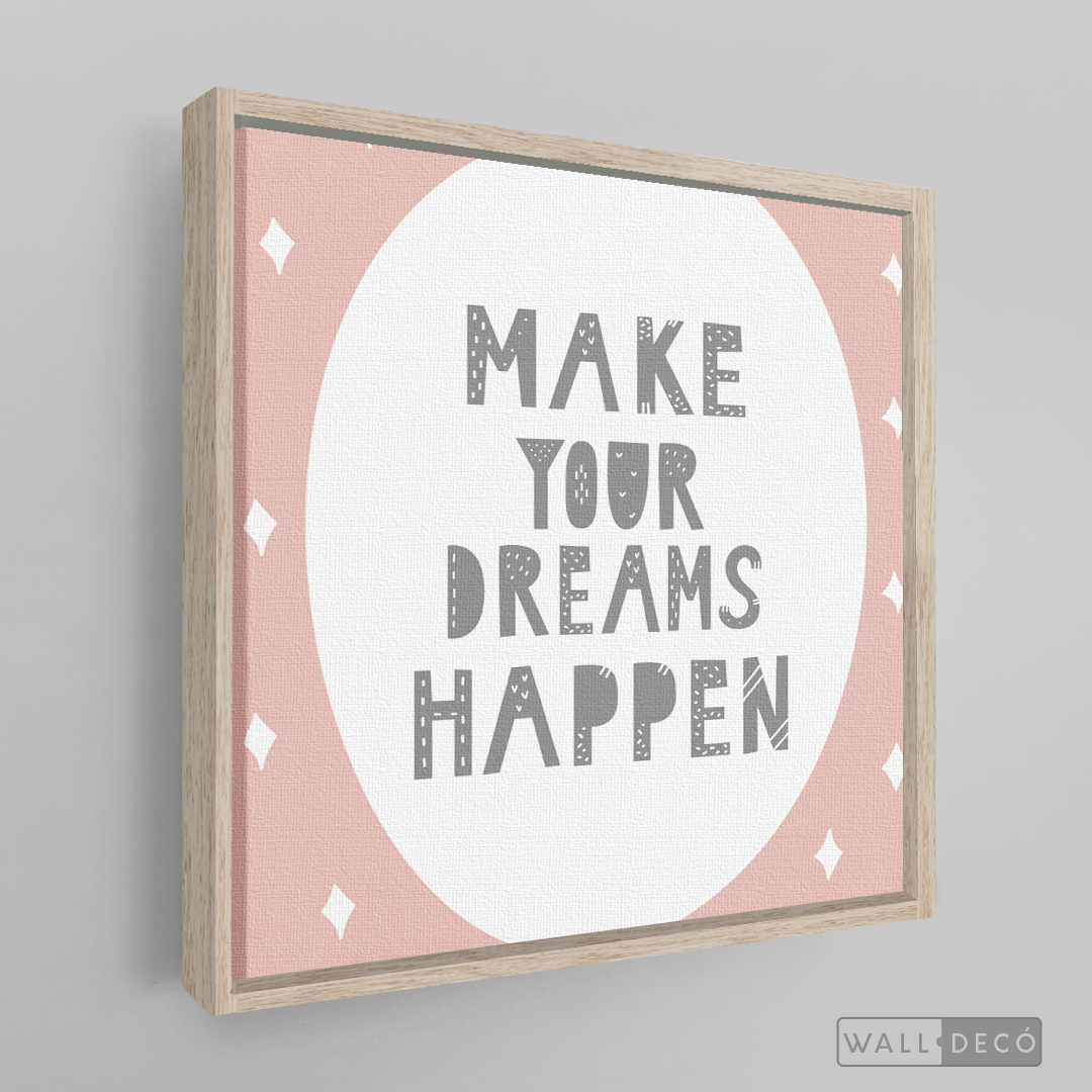 Cuadro Infantil Make Your Dreams