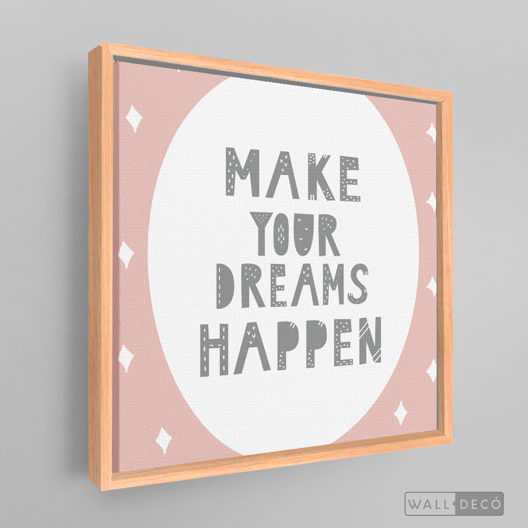 Cuadro Infantil Make Your Dreams