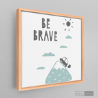 Cuadro Infantil Be Brave