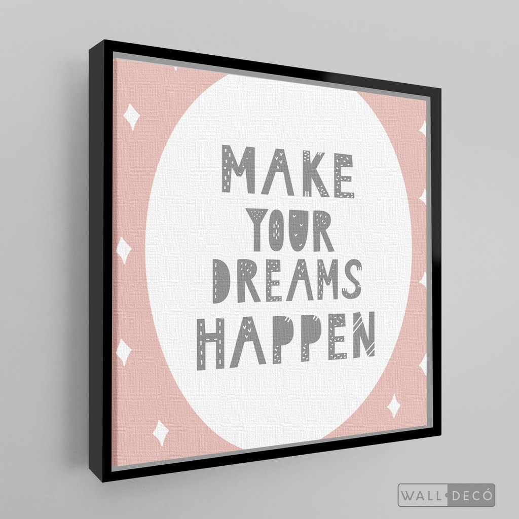 Cuadro Infantil Make Your Dreams