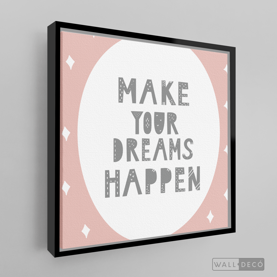 Cuadro Infantil Make Your Dreams