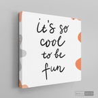 Cuadro Infantil To Be Fun