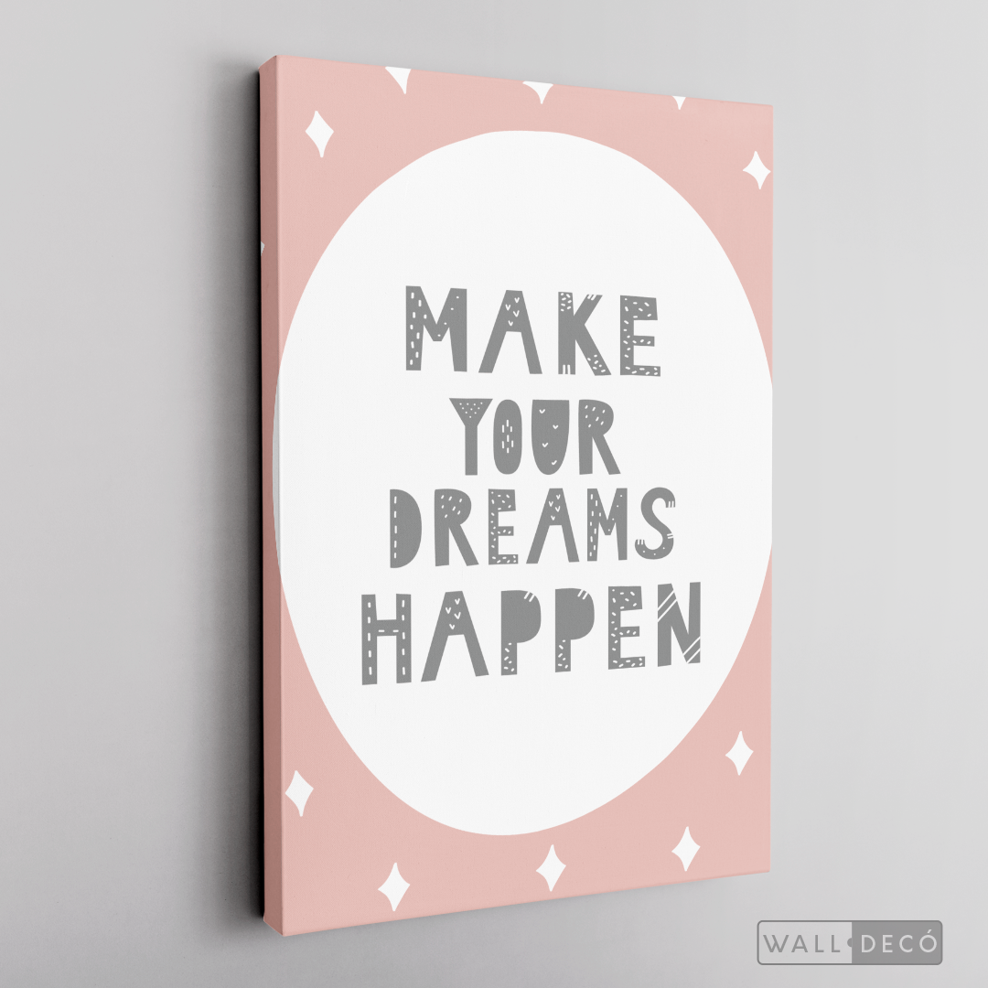Cuadro Infantil Make Your Dreams