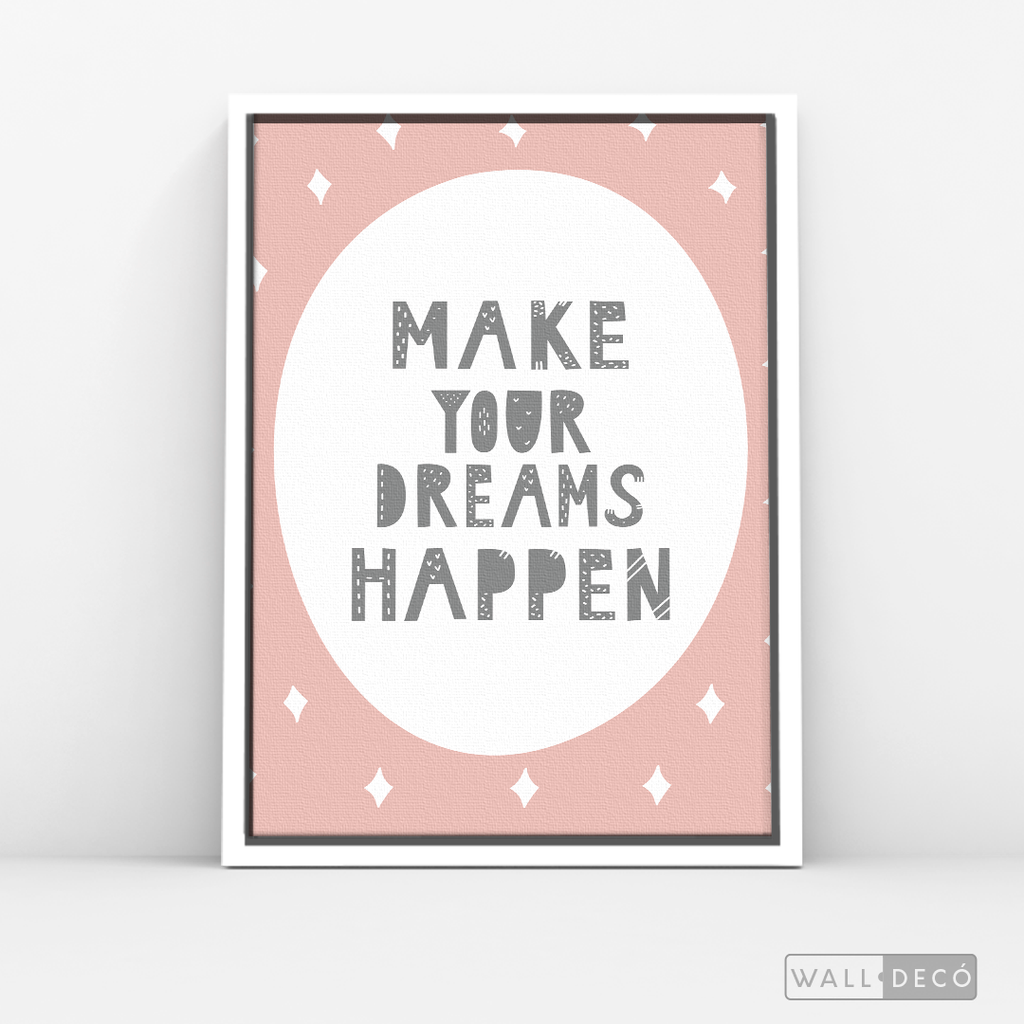 Cuadro Infantil Make Your Dreams