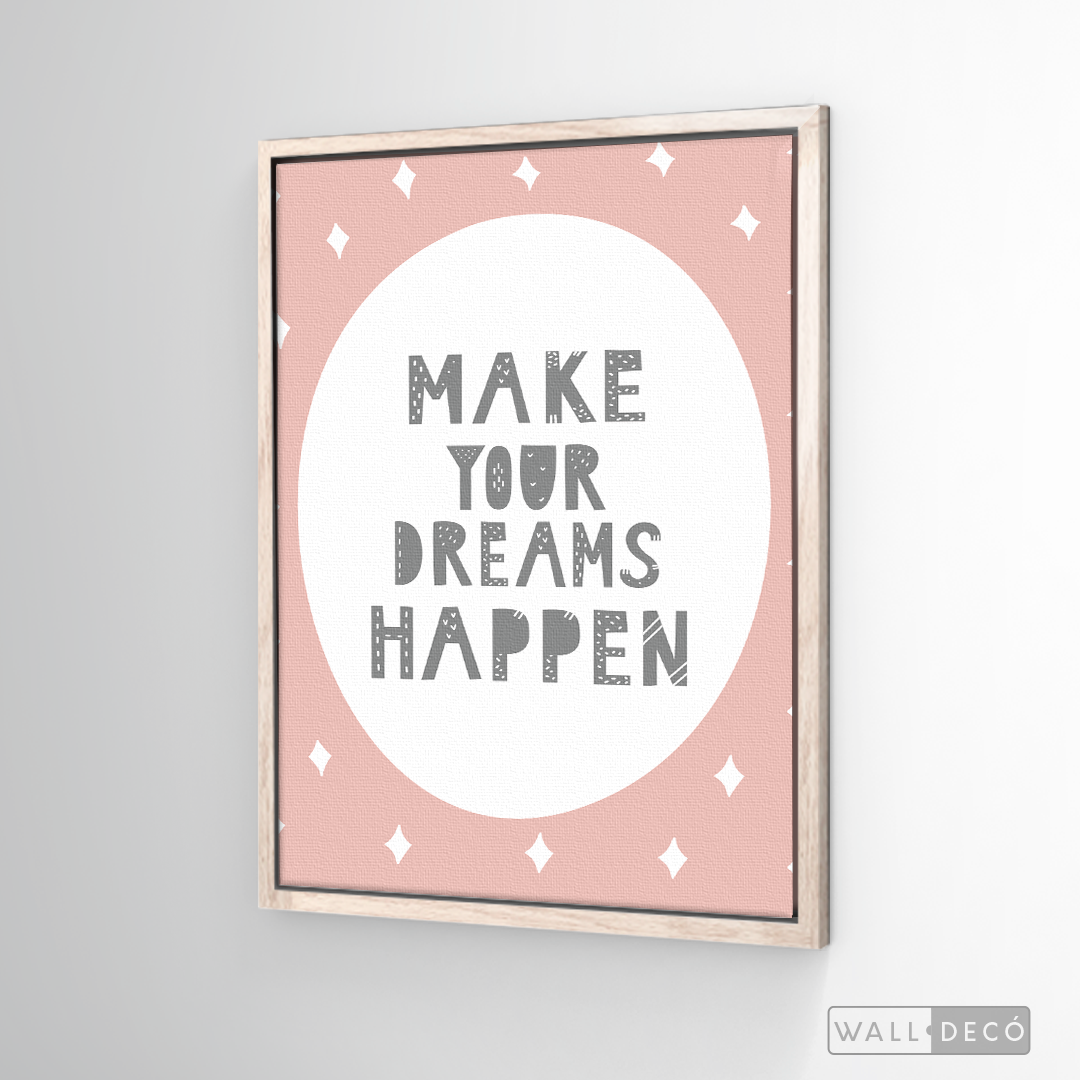 Cuadro Infantil Make Your Dreams